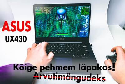 Video: Kas Asus UX430 ultrabook kõlbab mängimiseks?