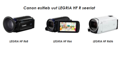 Canon esitleb uut LEGRIA HF R seeriat