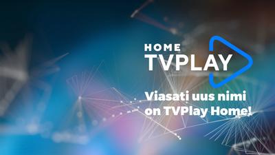 TVPlay Home’i uued interaktiivsed paketid toovad telekanalid nutiseadmesse ja voogedastuse teleriekraanile